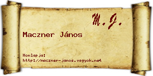 Maczner János névjegykártya